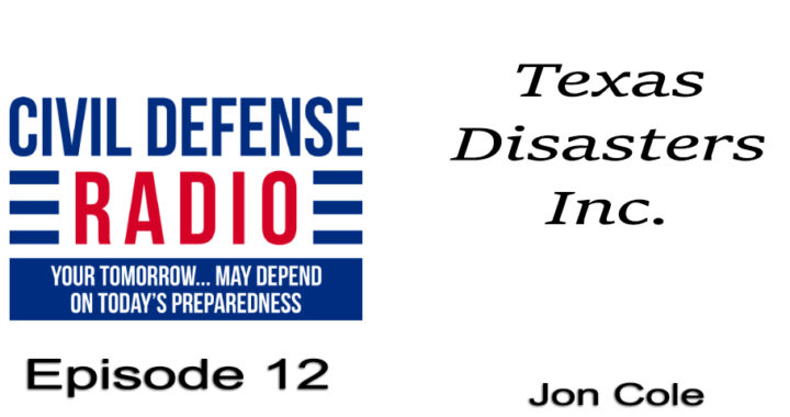 Texas Disasters Inc., Episode 12 of Civil Defense Radio